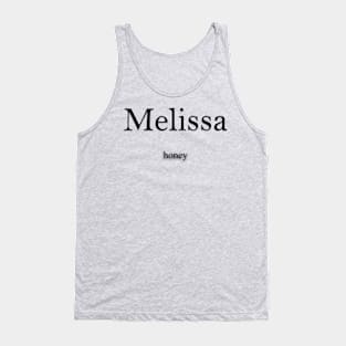 Melissa Name meaning Tank Top